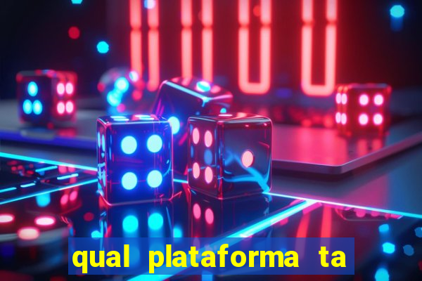 qual plataforma ta pagando mais